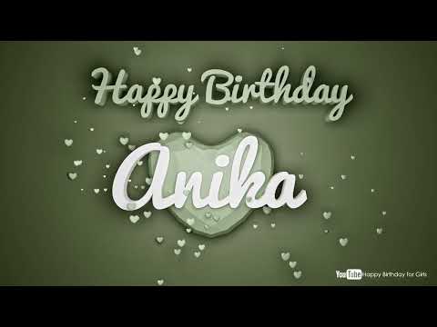 Anika #birthday #special #video #Anika #wishes