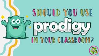 Should You Use Prodigy Math Game In Your Classroom?