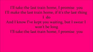 K-koke ft emeli sande - last train home lyrics new 2011!