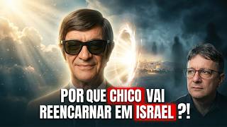 POR QUE CHICO XAVIER VAI REENCARNAR EM ISRAEL? | O ESPIRITUALISTA