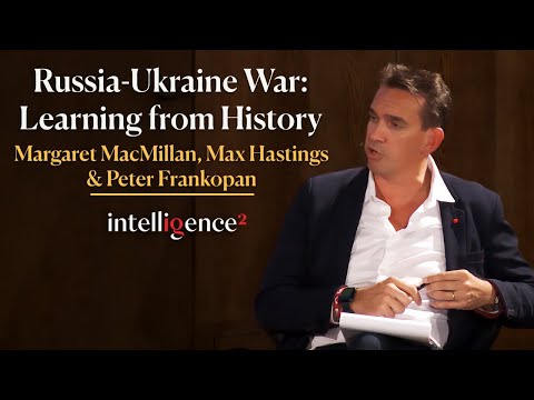 Russia-Ukraine War: What Can We Learn from History? | Intelligence Squared
