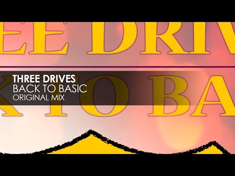 Three Drives - Back To Basic