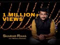 SHARAD RAAG Official Video | Nandlal Chhanga