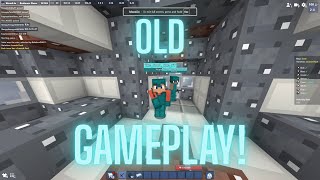 Old gameplay vid (unedited)
