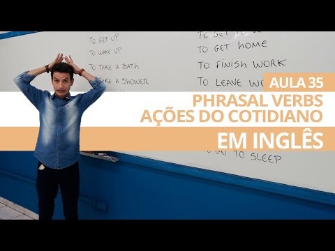 PHRASAL VERBS - EVERYDAY ACTIONS IN ENGLISH - CLASS 35 FOR BEGINNERS - PROFESSOR KENNY