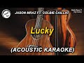 Lucky - Jason Mraz ft. Colbie Caillat Female Key (Acoustic Karaoke)