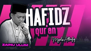 Download lagu (Viral TikTok) HAFIDZ QUR'AN - ZAINUL ULUM - MAJELIS ATTAUFIQ 2025 mp3