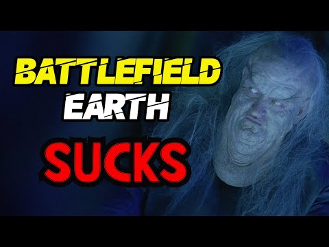 WHY BATTLEFIELD EARTH SUCKS - The Worst Of The Worst In Film