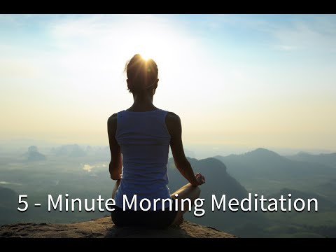 5 - Minute Morning Meditation