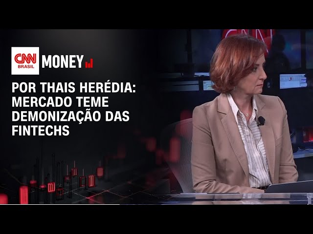 Análise: Mercado teme demonização das fintechs | Fechamento de Mercado