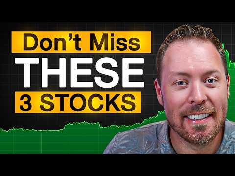 3 Stocks: BIG Opportunity