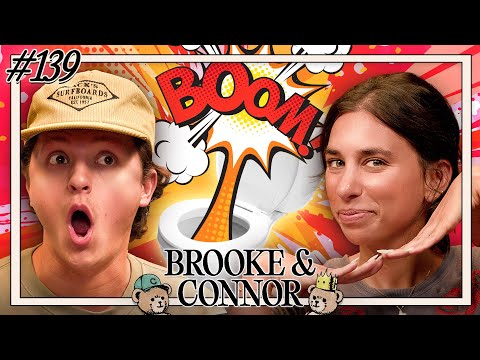 Bringing The Boom | Brooke and Connor Make A Podcast - Episode 139