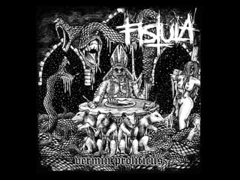 Fistula -  Vermin Prolificus