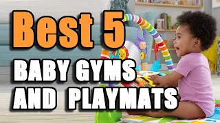 Best baby gyms playmats 2020
