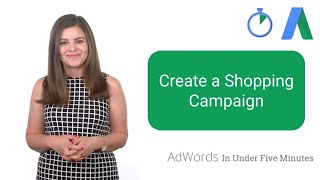 Create a Shopping Campaign - AdWords In Under Five Minutes