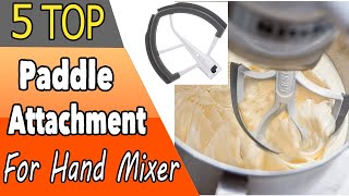 Best Paddle Attachment For Hand Mixer