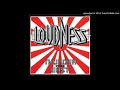 Get Away - Loudness