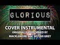 Glorious (Cover Instrumental) [In the Style of Macklemore feat. Skylar]