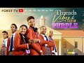 THREADS VIBES A DASH OF PURPLE LATEST NIGERIAN MOVIES 2025 FULL MOVIE