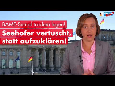 BAMF-Skandal: Seehofer vertuscht! Beatrix von Storch - AfD-Fraktion im Bundestag
