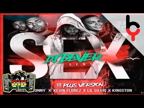 Sex - Lil Silvio, Criss & Ronny Ft Kingston & Kevin Florez | Alfonso Padilla Remix