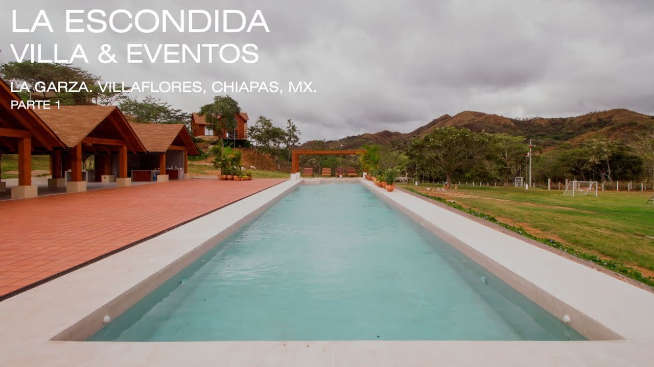 La Escondida Villa & Eventos en La Garza, Villaflores Chiapas