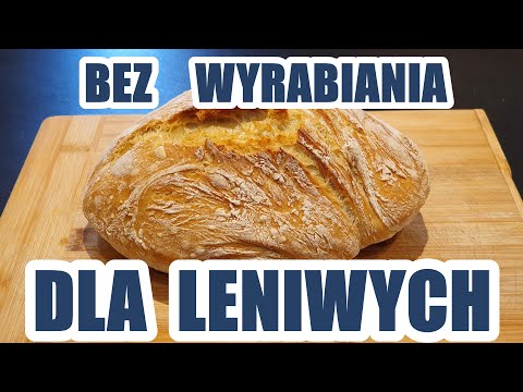 The simplest bread for the lazy for 2 PLN WITHOUT KNEADING - a recipe for homemade yeast bread