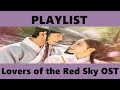 Playlist Lovers Of The Red Sky OST
