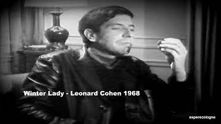 Winter Lady - Leonard Cohen 1968