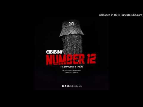 Obibini Ft Songo & 9 Takyi – Number 12 (Prod By Fortune Dane) |subscribe for more|