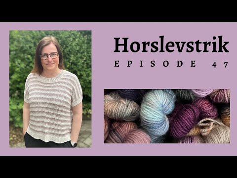Horslevstrik episode 47 - Hathor tee, Tulipan tee og Hiesu