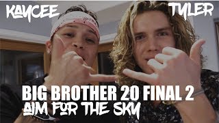 Big Brother 20 Final 2 - Kaycee & Tyler - Aim For The Sky.