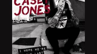 Casey Jones - Spittin' On Reptiles