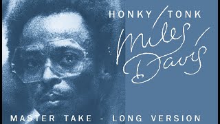 Miles Davis- Honky Tonk [master take, long version] May 19, 1970 NYC
