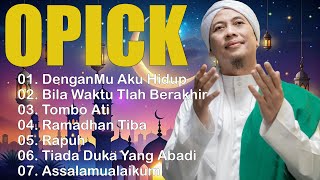Download lagu Opick - DenganMu Aku Hidup  [Full Album] Lagu Religi Islam Terbaik Sepanjang Masa mp3