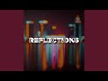 Reflections (feat. JulesTheWulf)