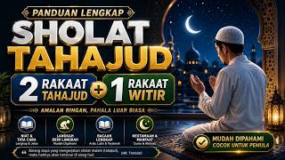 Download lagu PANDUAN SHOLAT TAHAJUD 2 RAKAAT DAN WITIR 1 RAKAAT || LENGKAP TEKS ARAB DAN INDONESIA mp3