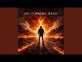 No Turning Back