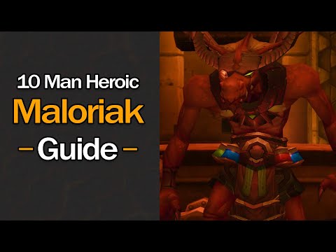 The ONLY Maloriak Guide You'll EVER Need! (10 Man Heroic)