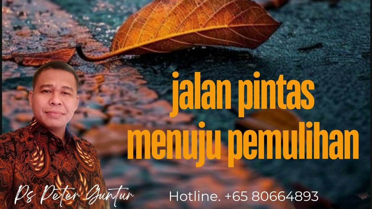 JALAN PINTAS MENUJU PEMULIHAN   - PETER GUNTUR