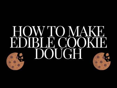How to make cookie dough 4 ways | cookie dough recipe