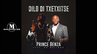 Download lagu Prince Benza  -  Dilo Di Txentxitse ft  Dr Malinga  - { Audio} mp3
