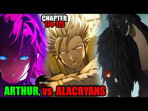 ARTHUR LALABANAN ANG HUNDREDS ALACRYAN BATTLE SHIPS, CHAPTER 174-175