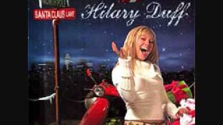 I Heard Santa (On the Radio) - Hilary Duff