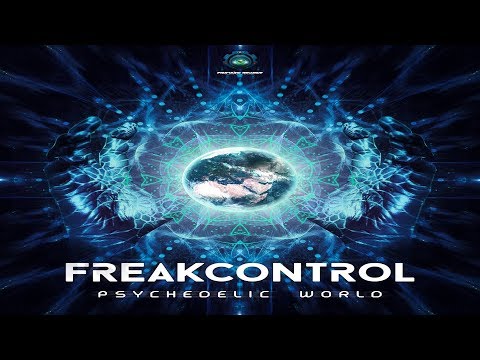 Freak Control - Psychedelic World