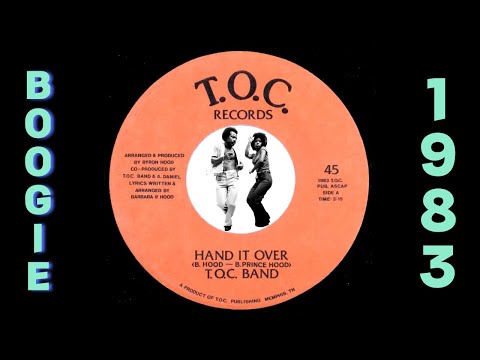 T.O.C. Band – Hand It Over [T.O.C.] 1983 Rare Oldschool Boogie Funk 45