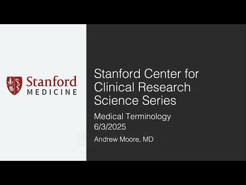 Medical Terminology and Common Medical Acronyms with Andrew Moore, MD
