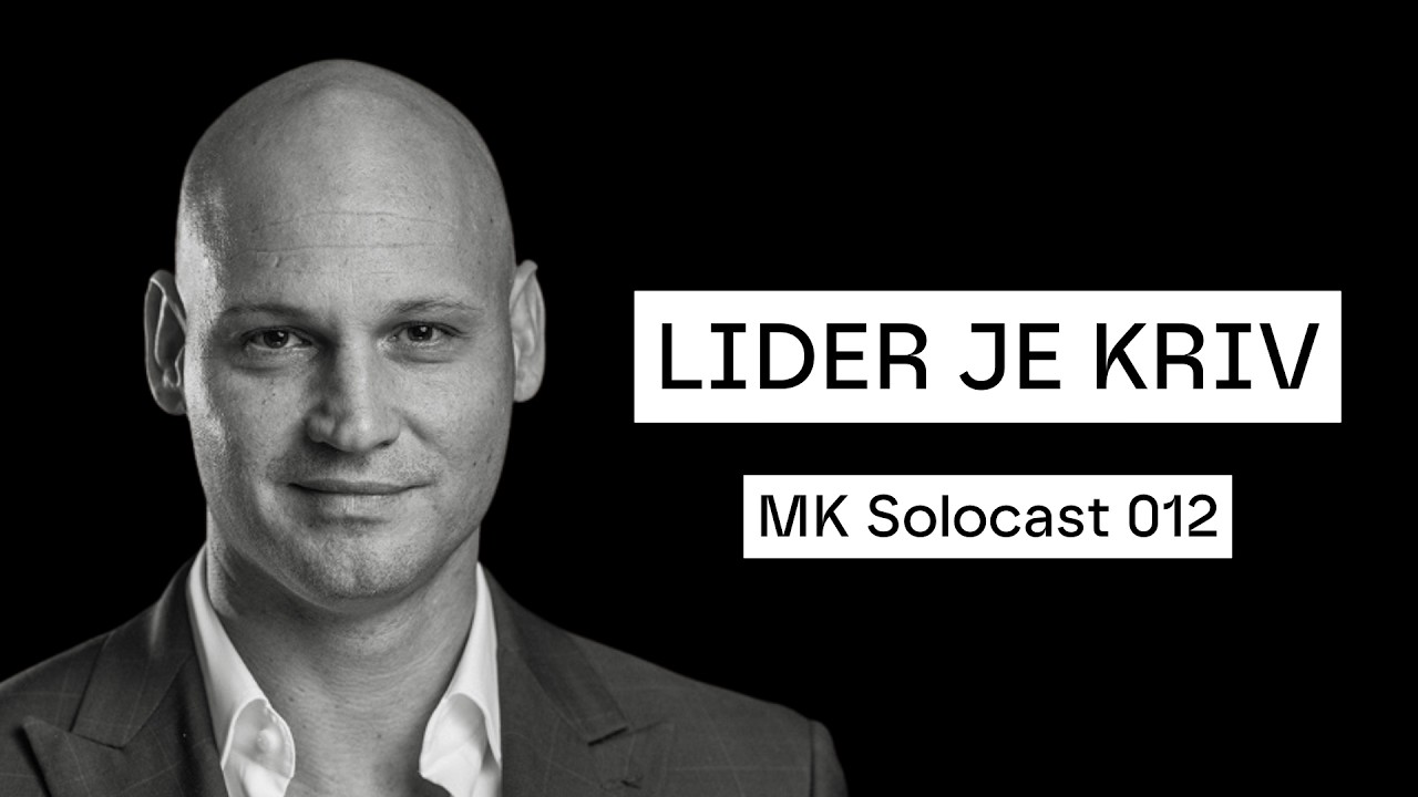 Ako tim ne radi – lider je kriv // MK Solocast 012
