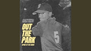 Out The Park (Spirit Of The Game)