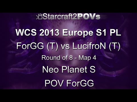 SC2 HotS - WCS 2013 EU S1 PL - ForGG vs LucifroN - Ro8 - Map 4 - Neo Planet S - ForGG